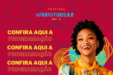 CONFIRA A PROGRAMAÇÃO OFICIAL DO FESTIVAL AFROFUTURISMO 2023